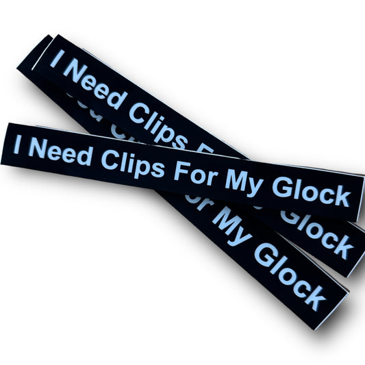 "Clips For My Glock" Stickers