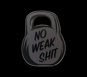 D.A. “No Weak Shit” 4 inch Sticker