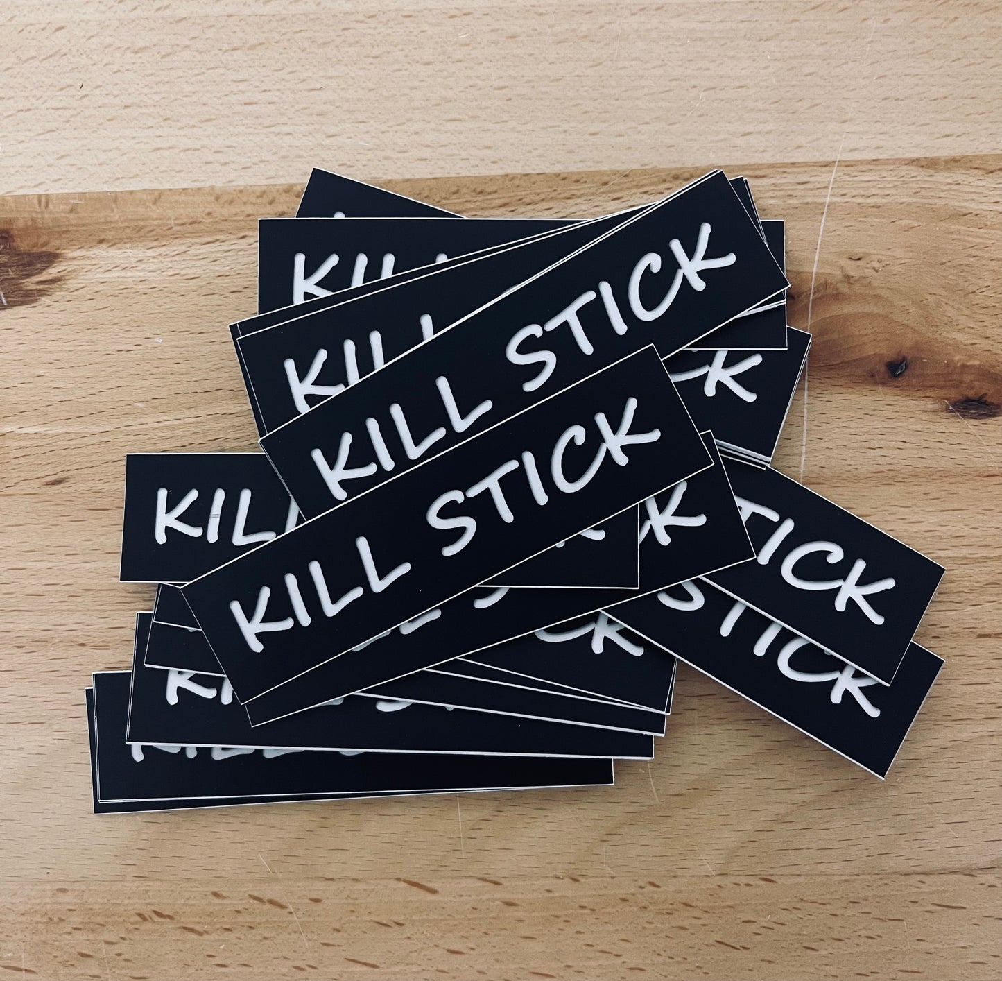 “Kill Stick” Sticker